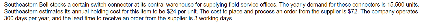 a) What is the economic order quantity? b) What are the annual