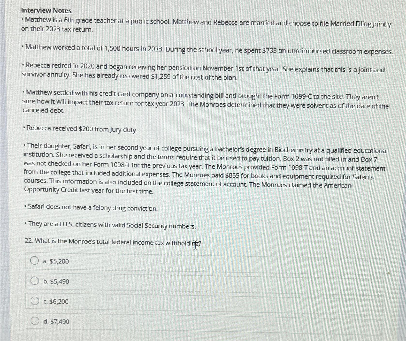  Interview Notes Matthew is a 6th grade teacher at a public