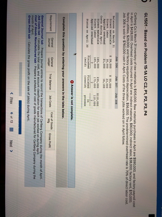 please help me with all tabs listed GL1501 - Based on Problem