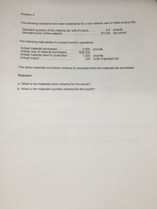  The following standards have been established for a raw material used