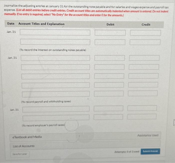 Sandhill Co. contalned these llability accounts. During January, the following selected transactions