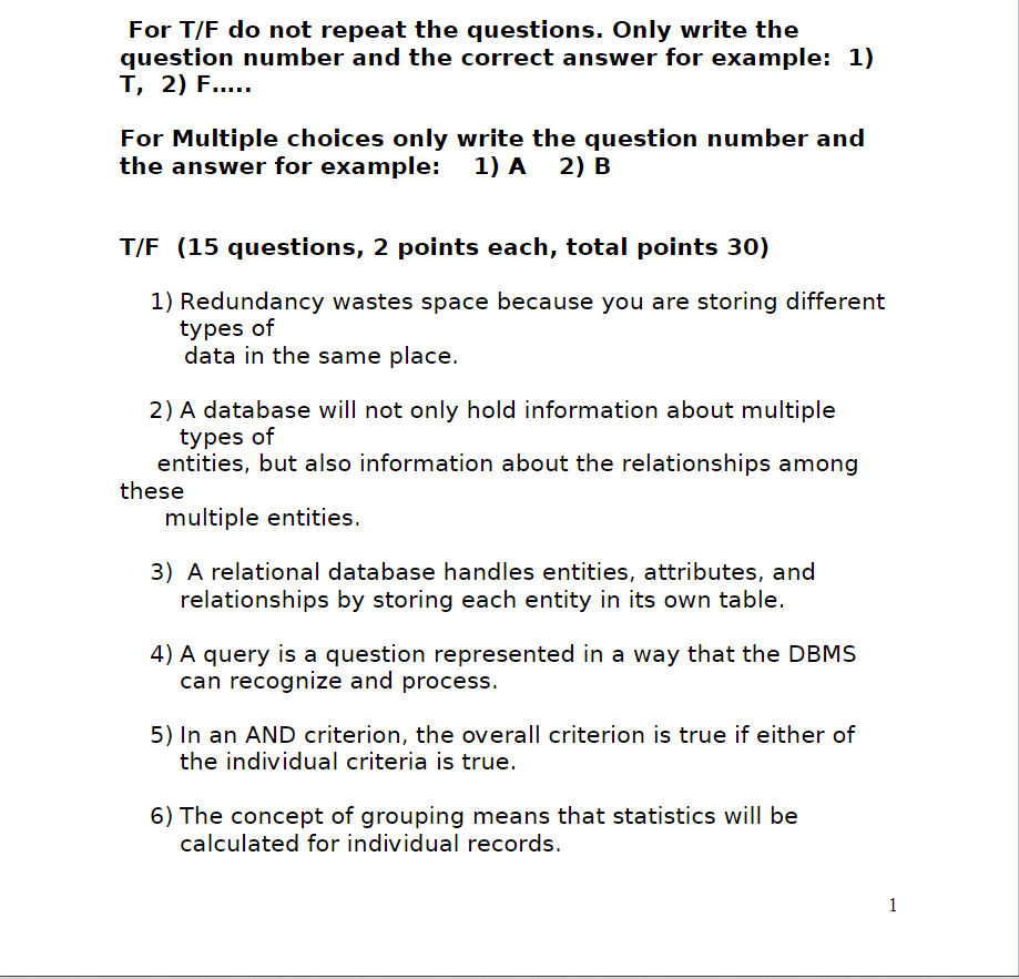 IT507: Database System Design and Management For T/F do not repeat the