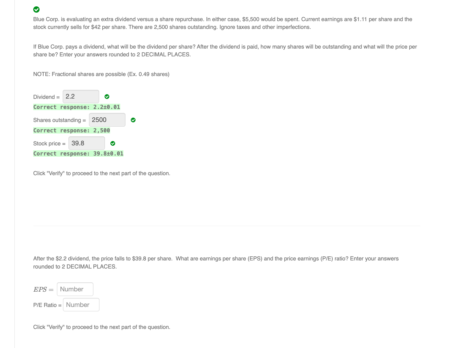  Blue Corp. is evaluating an extra dividend versus a share repurchase.