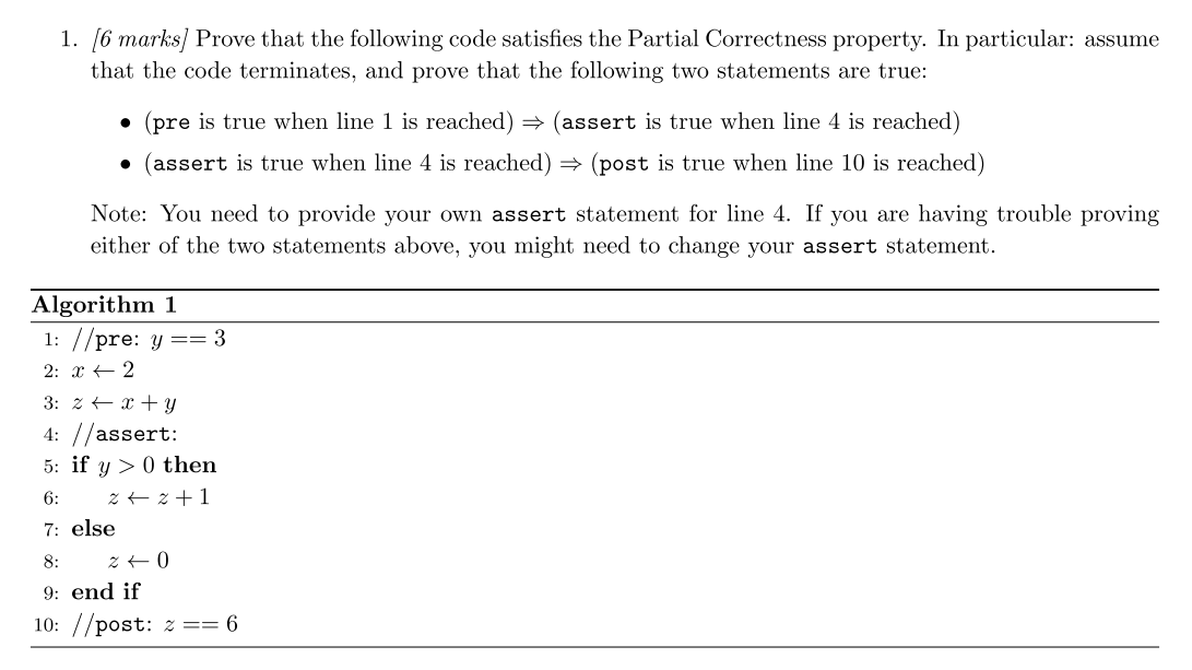 1. (6 marks] Prove that the following code satisfies the Partial