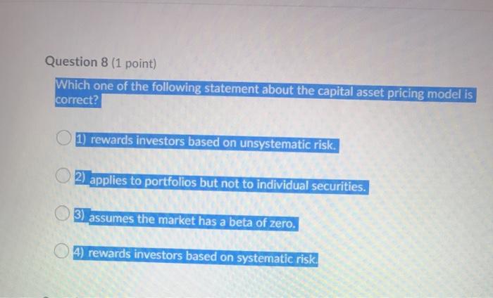  help please ASAP! Please please Question 8 (1 point) Which one