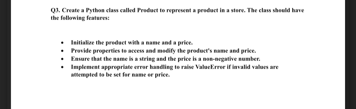  Q3. Create a Python class called Product to represent a product