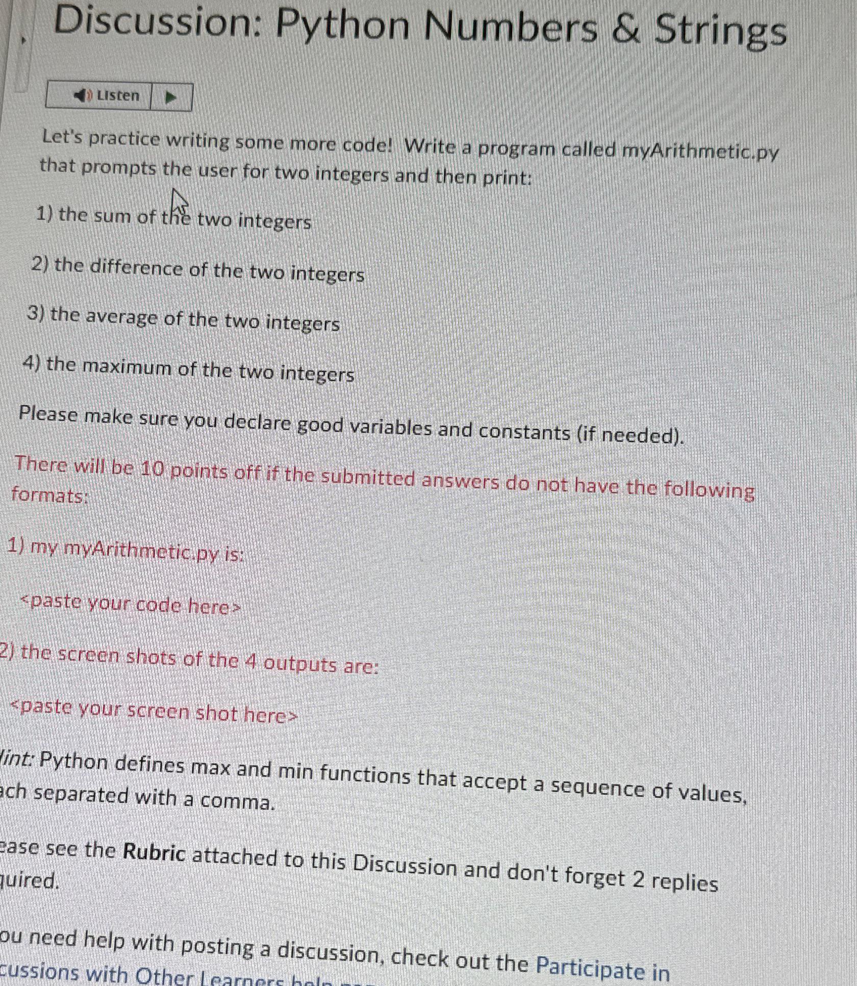  Discussion: Python Numbers & Strings Let's practice writing some more code!