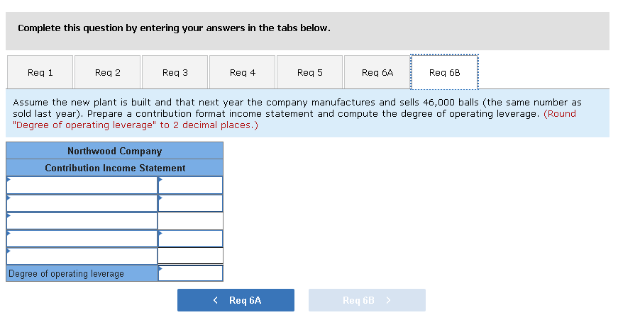 ONLY NEED 5, 6A, AND 6B Complete this question by entering your