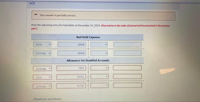  Fost the adjusting entry for bad debts at December 31, 2024.