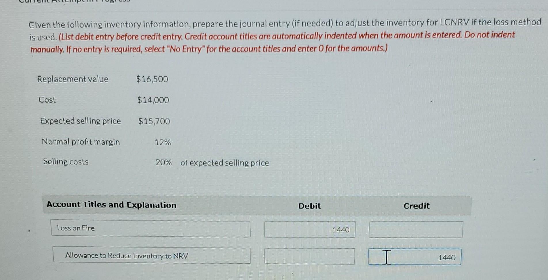 Given the following inventory information, prepare the journal entry (if needed)