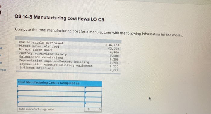  QS 14-8 Manufacturing cost flows LO C5 Compute the total manufacturing
