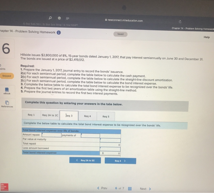 pay interest se The bonds are issued at a price of $2,419,512