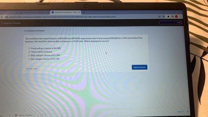  12 Adaptive Practice #tx w Chapter 12 Adaptive Practice ^ education.wiley.com/was/ui/v2/adaptive-assessment-player/index.html?launchid-909eb940-8a22-4497-999d-f3c56b6203d8#/activity