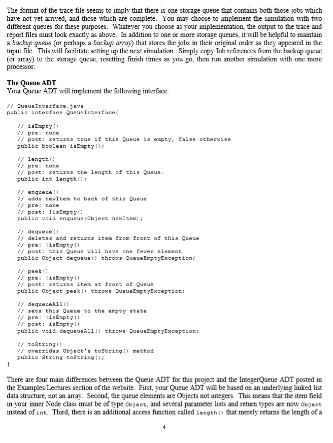 Queue.java and QueueEmptyException.java below. I'll also include SimulationStub.java as a starting point
