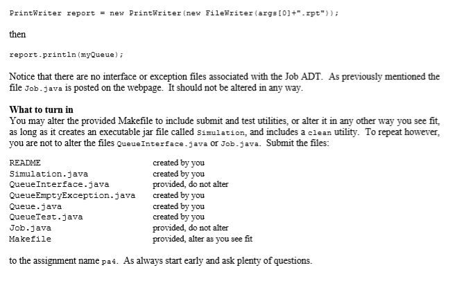 4 In this project you will implement a Queue ADT in Java