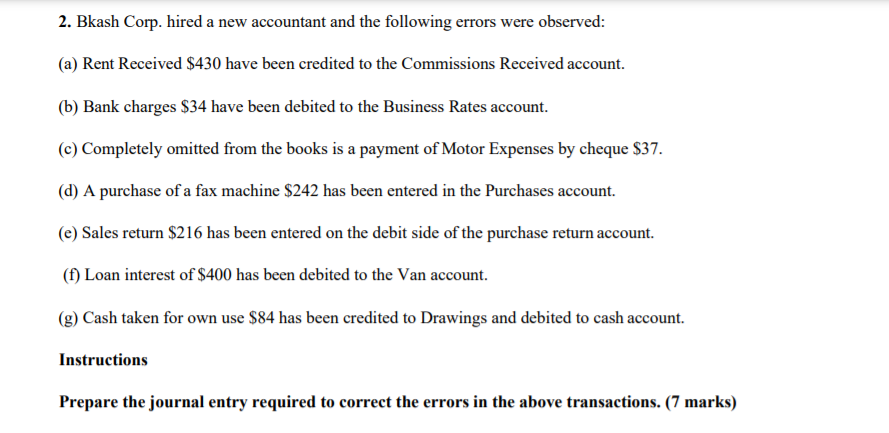 Please re-check your answer to make sure if they are correct.