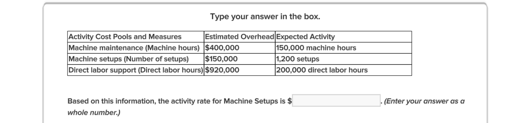 Type your answer in the box. Activity Cost Pools and Measures