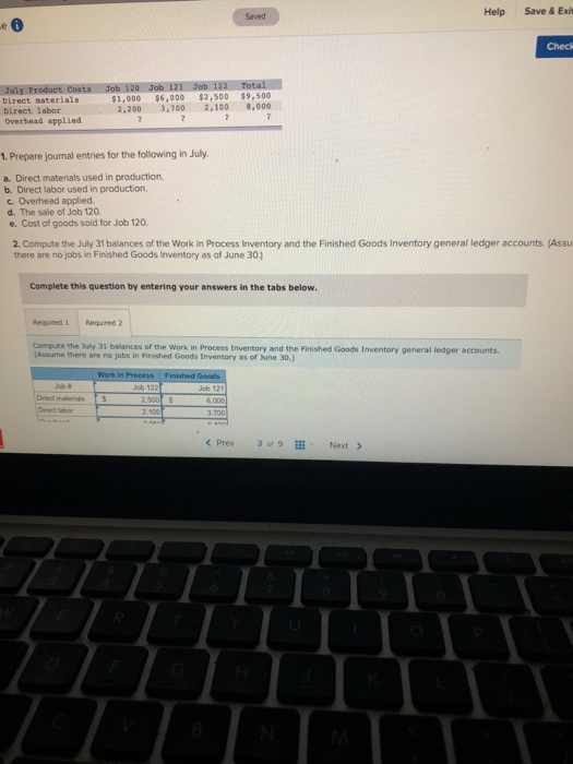  Help Save & Exit aved Chec Direct natezials Direct labor Overhead