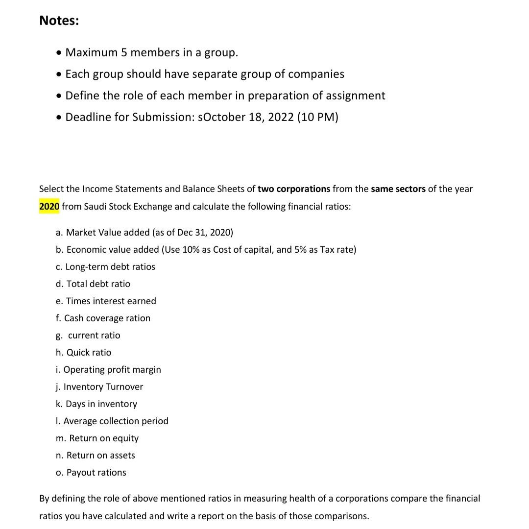  Notes: - Maximum 5 members in a group. - Each group