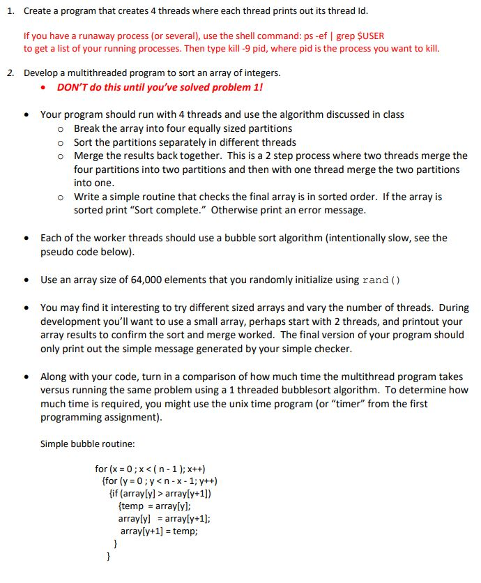  1. Create a program that creates 4 threads where each thread