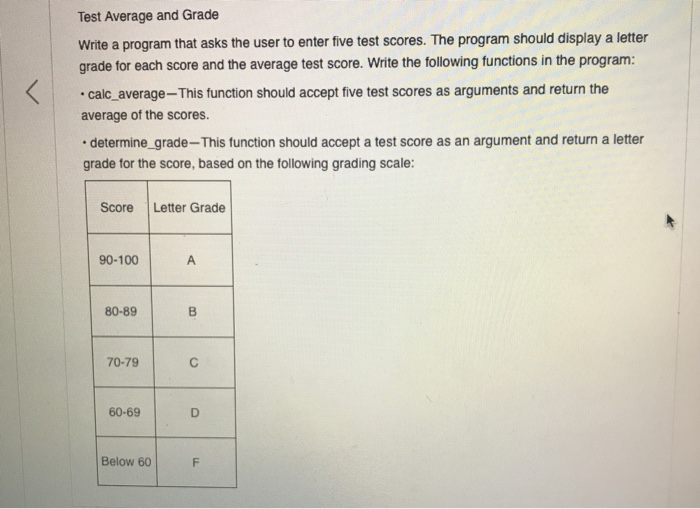  Using python create a flowchart Test Average and Grade Write a