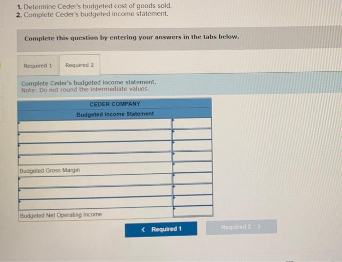 data for the upcoming year: - Sales are expected to be 13,000