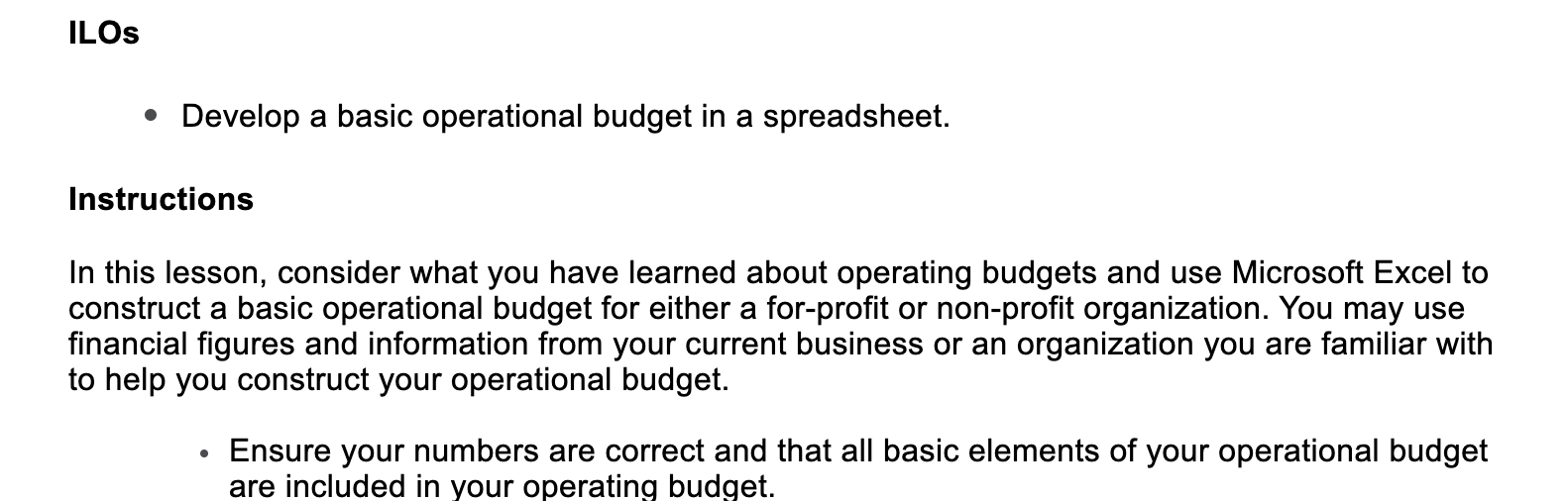 ILOS Develop a basic operational budget in a spreadsheet. Instructions In