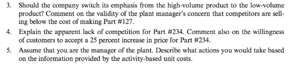 replacement parts for automobiles. One plant specializes in the production of two