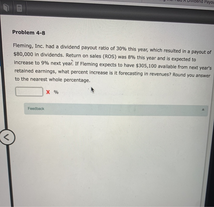  gu.TU A DIVidend Payou Problem 4-8 Fleming, Inc. had a dividend