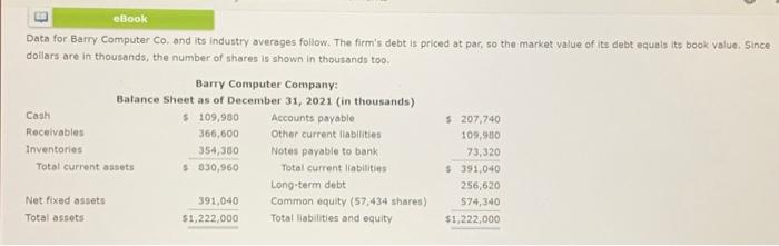  b. Construct the DuPont equation for both Barry and the industry.