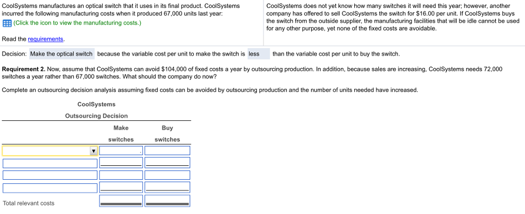 answer boxes. 2. Now, assume that CoolSystems can avoid $104,000 of fixed