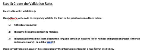  Please answer this asap. looking for a validation.js file solution. Step