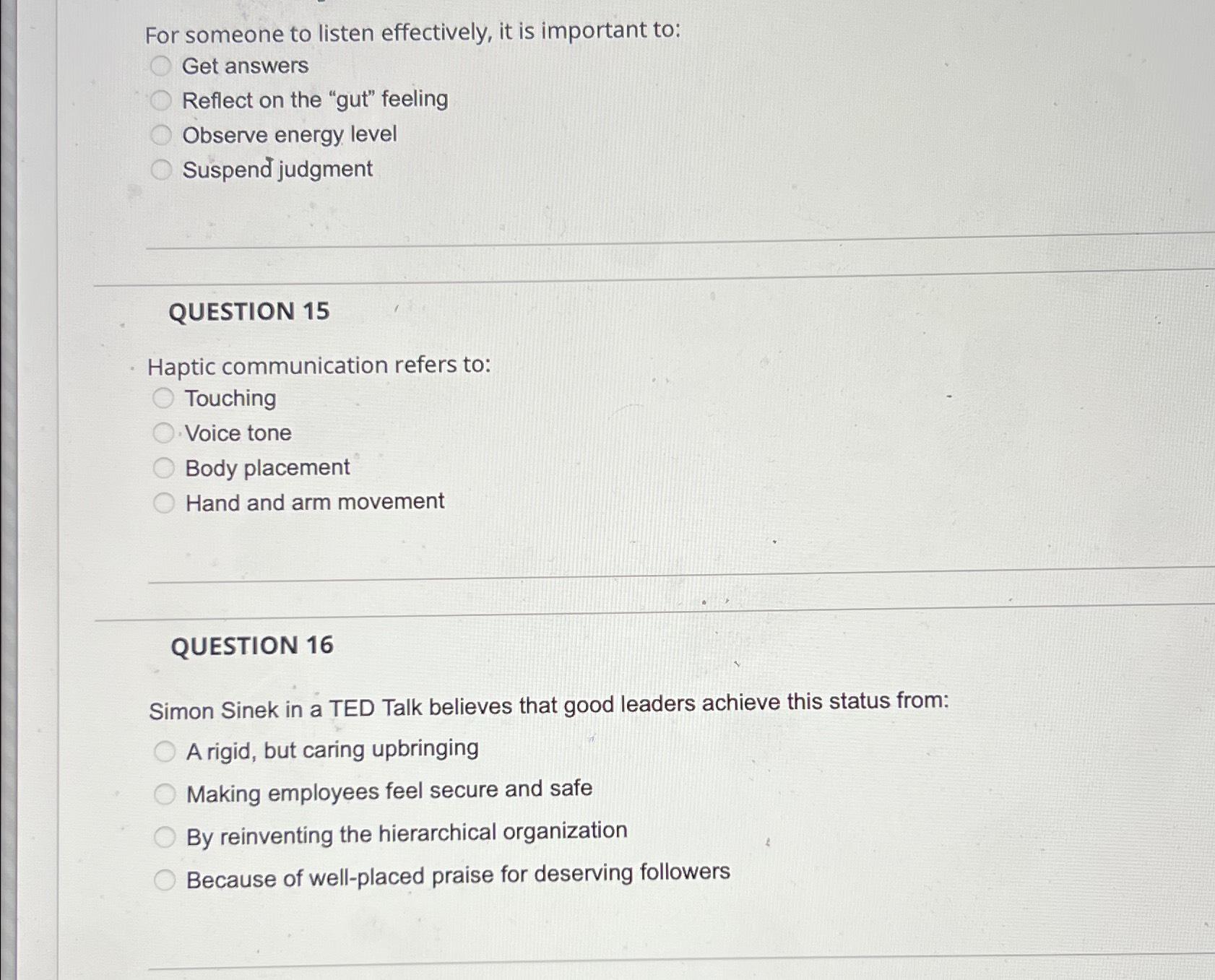  For someone to listen effectively, it is important to: Get answers
