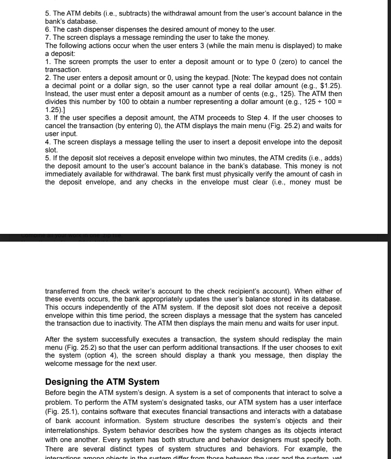 to allow users (i.e., bank customers) to perform basic financial transactions (Fig.