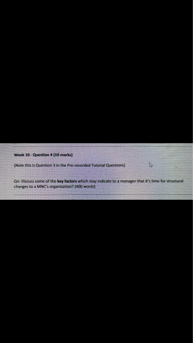  Week 10 - Question 4 (10 marks) (Note this is Question