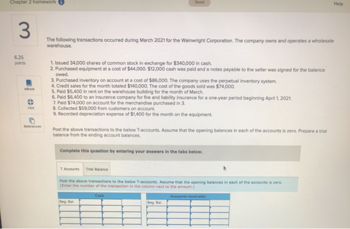  Chapter 2 homework Help 3 The following transactions occurred during March
