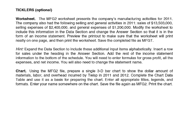 Please help with ticklers I have attached my values, formulas and chart.