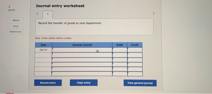 and conversion costs are added evenly throughout each process. The company uses