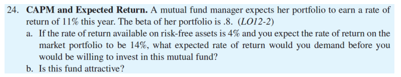  CAPM and Expected Return. A mutual fund manager expects her portfolio
