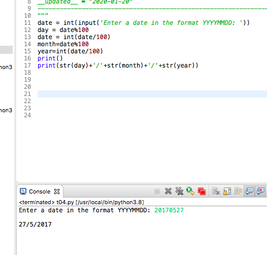 In eclipse project Task 04: Write and test a program t04.py :