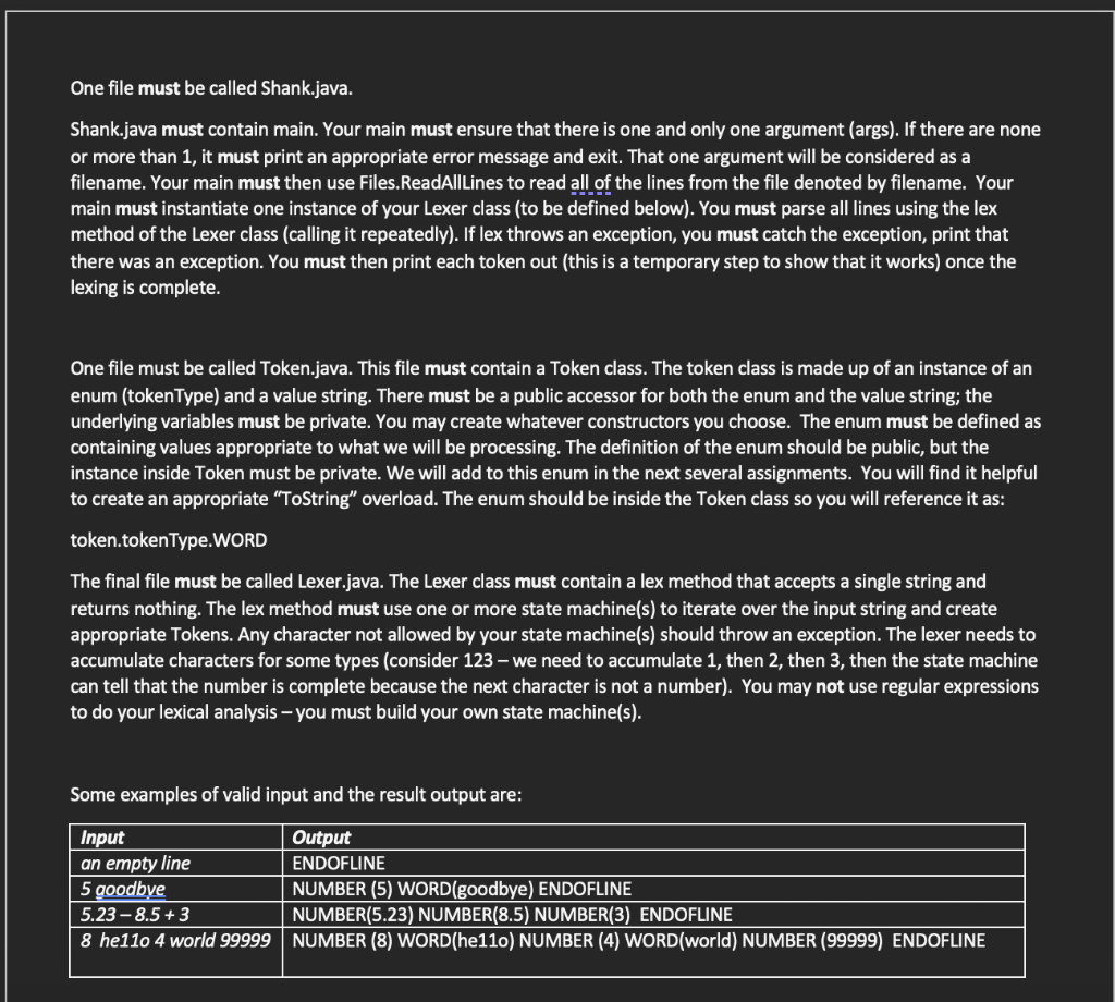  One file must be called Shank.java. Shank.java must contain main. Your