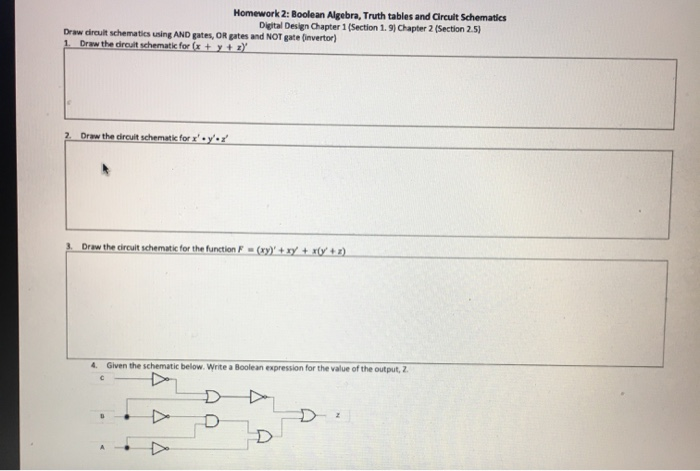  Homework 2: Boolean Algebra, Truth tables and Circuit Schematics Digital Design