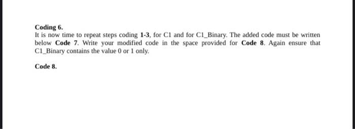 binary number. (You could do this explicitly by specifying the values, or