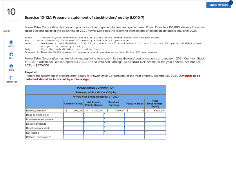  Check my work 10 Exercise 10-12A Prepare a statement of stockholders'