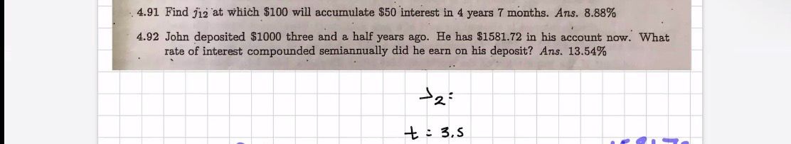  4.91 Find j12 at which $100 will accumulate $50 interest in