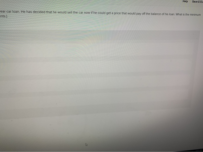 percent, 5-year car loan. He has decided that he would sell the