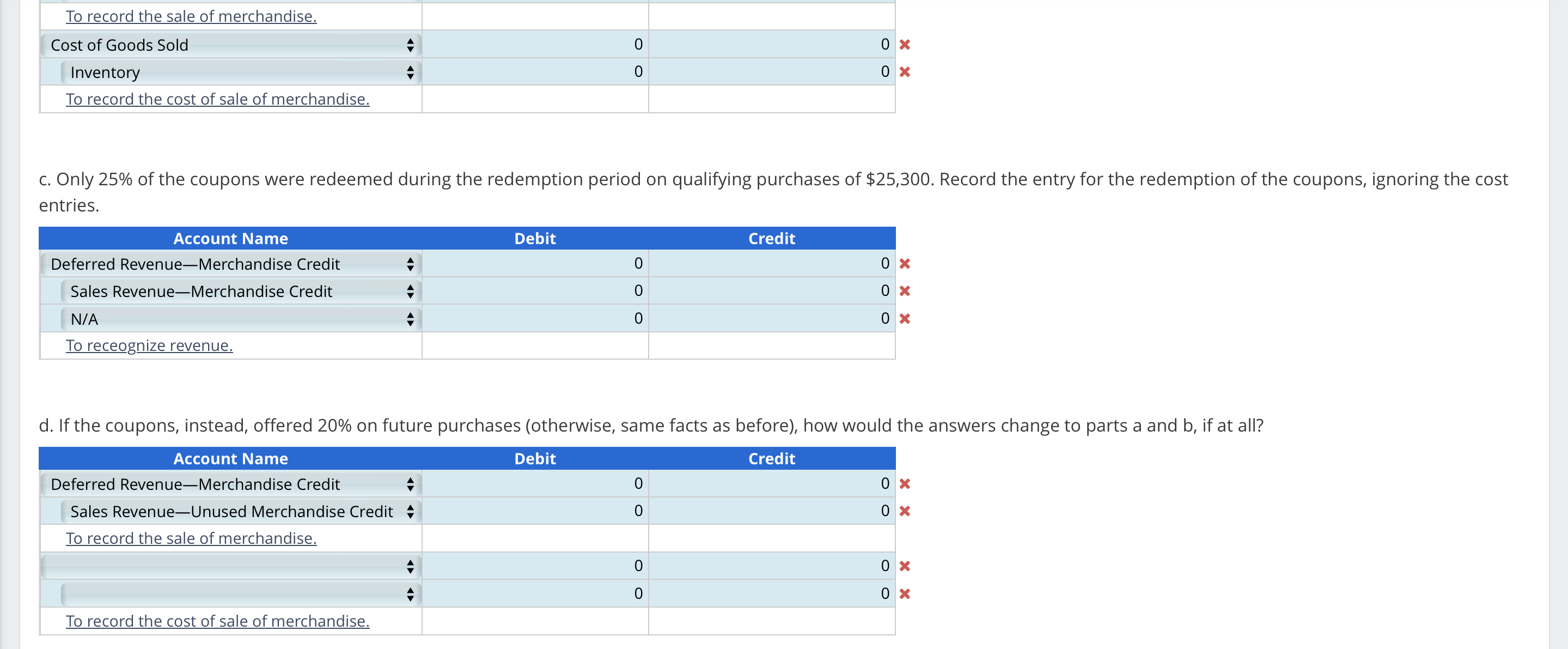 I can understand what #'s you are using. Also, all Journal entry