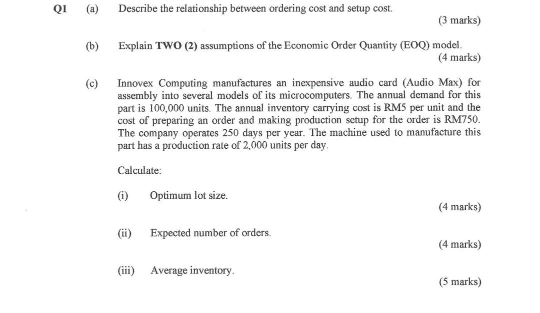 Q1 (a) Describe the relationship between ordering cost and setup cost.