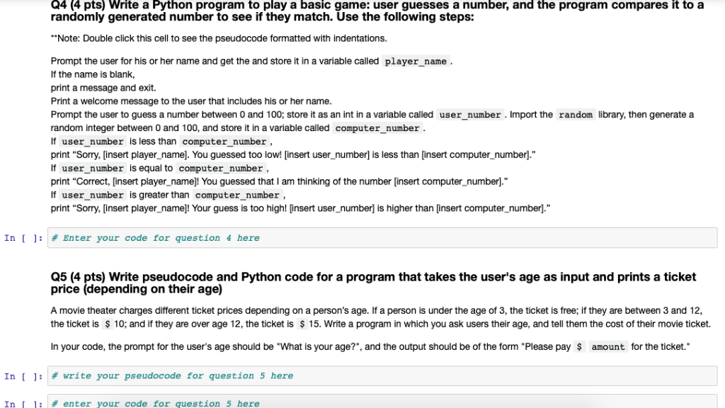  Q4 (4 pts) Write a Python program to play a basic