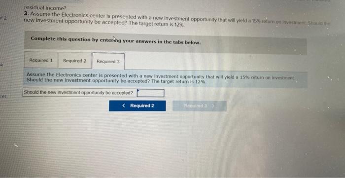 (Algo) Computing return on investment and residual income; investing decision LO A1